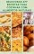 Livro Deliciosas 477 Receitas Para Cozinhar Com Alimentos Naturais : Receitas De Sopas, Saladas, Pão, Feijão, Leguminosas, Grãos Integrais, Massas, Hambúrgueres, Patês, Molhos, Bebidas, Sobremesas