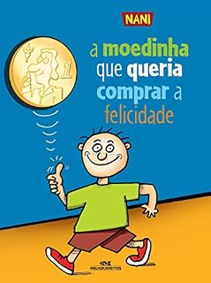 Livro A moedinha que queria comprar a felicidade
