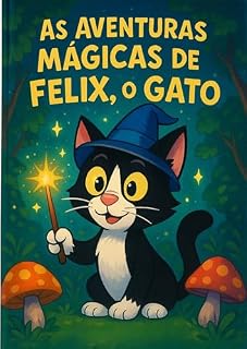 Livro AS AVENTURAS MÁGICAS DE FELIX,O GATO