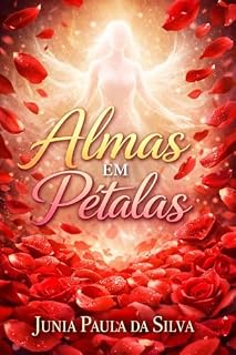 Livro Almas em Pétalas