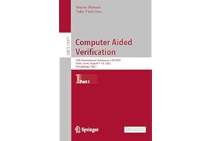Computer Aided Verification: 34th International Conference, CAV 2022, Haifa, Israel, August 7–10, 2022, Proceedings, Part I (