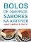 Livro BOLOS DE DIVERSOS SABORES NA AIRFRYER