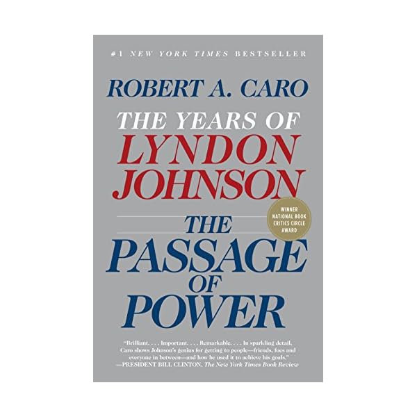 The Passage of Power: The Years of Lyndon Johnson