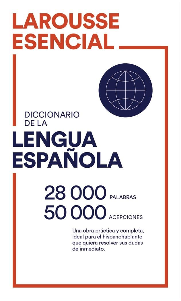 Diccionario Esencial Lengua Española (LAROUSSE - Lengua Española - Diccionarios Generales)