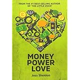 Money Power Love: A Novel