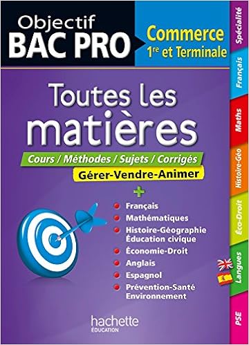 Amazon Com Objectif Bac Toutes Les Matieres Bac Pro Commerce Objectif Bac Toutes Les Matieres 9782012708457 Blanc Bernard Costa Yves Sebah Sophie Demolin Celine Feraud Helene Torres Vera Oscar Colin Remy Prost Alain