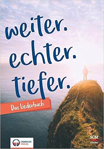 Weiter Echter Tiefer Das Liederbuch Amazon De Bucher