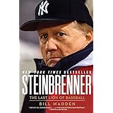Steinbrenner: The Last Lion of Baseball