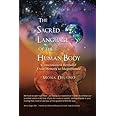 Sacred Language of the Human Body