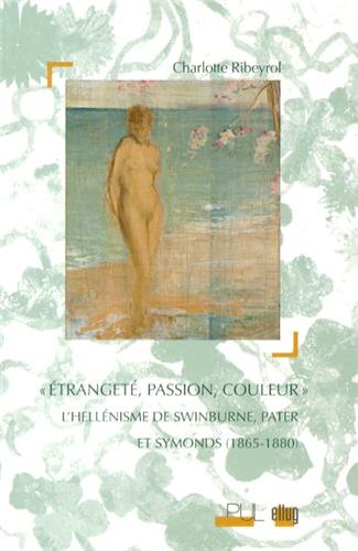 Étrangeté, passion, couleur