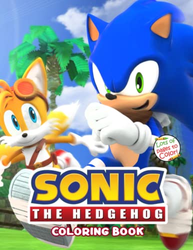Sóníc The Hedgehog Coloring Book: 50+ Jumbo Coloring Pages For All Fans To Relax and Have Fun in ...