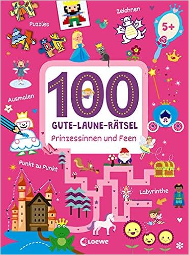 100 Gute Laune Ratsel Prinzessinnen Und Feen Lernspiele Fur Kinder Ab 5 Jahre Amazon De Loewe Lernen Und Ratseln Loewe Kreativ Schulz Joshua Bucher