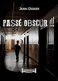 Passé Obscur