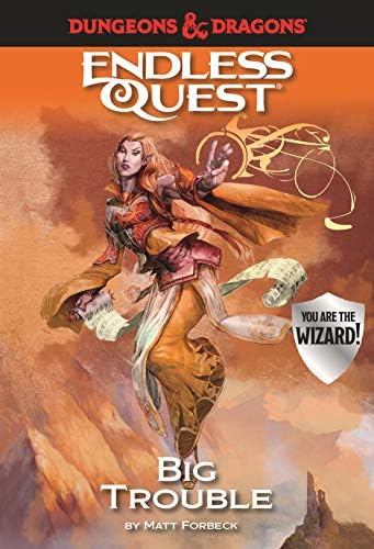 Dungeons & Dragons Endless Quest: Big Trouble (D&D Endless Quest)