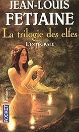 La  trilogie des elfes