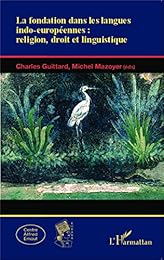 La  fondation dans les langues indo-européennes