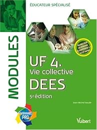 UF 4, vie collective