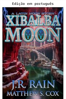 Livro Xibalba Moon (Lua latina Livro 2)