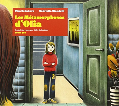 Les  métamorphoses d'Olia