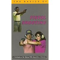 NRA Guide to the Basics of Pistol Shooting: 9780935998054: Amazon.com ...
