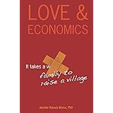 Love & Economics: It Takes a Family to Raise a Village