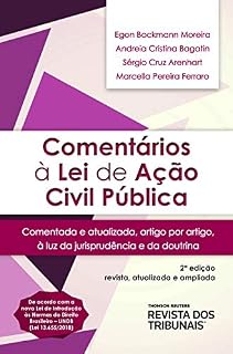 Livro Comentários à lei de ação civil pública: comentada e atualizada, artigo por artigo, à luz da jurisprudência e da doutrina