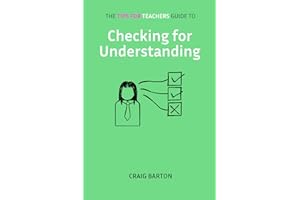 The Tips for Teachers guide to Checking for Understanding