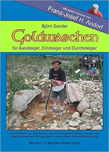 Goldwaschen Fur Einsteiger Aussteiger Und Durchsteiger Amazon De Sander Bjorn Andorf Franz J Bucher