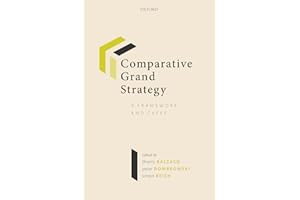Comparative Grand Strategy: A Framework and Cases