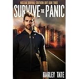 Survive the Panic (Nuclear Survival: Southern Grit Book 3)