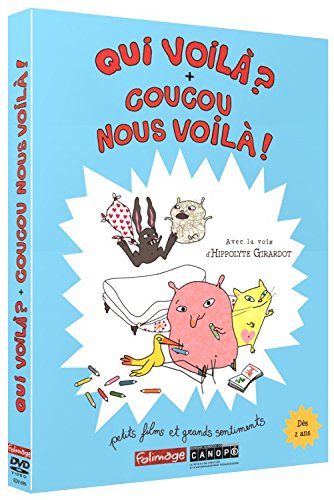 Qui voilà + Coucou nous voilà !