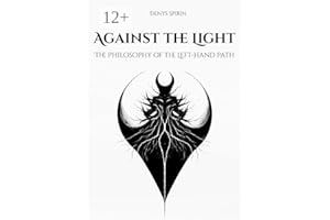 Against the Light: The Philosophy of the Left-Hand Path