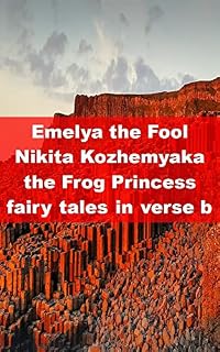 Livro Emelya the Fool Nikita Kozhemyaka the Frog Princess fairy tales in verse based on the same name and with the authors plot