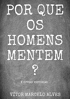 Livro Por Que Os Homens Mentem?
