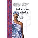 Redemption in Indigo: a novel