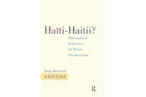 Haiti-Haitii: Philosophical Reflections for Mental Decolonization