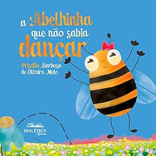 Livro A abelhinha que não sabia dançar