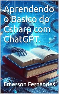 Livro Aprendendo o Basico do Csharp com ChatGPT.