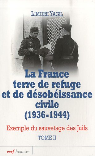 La  France, terre de refuge et de désobéissance civile, 1936-1944