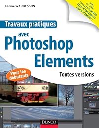 Travaux pratiques avec Photoshop Elements
