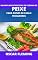 Livro MARAVILHOSAS RECEITAS DE COZINHA DE PEIXE PARA DONAS DE CASA E PESCADORES
