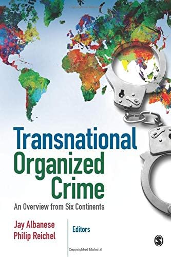 Transnational Organized Crime: An Overview from Six Continents