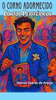 Livro O Corno Adormecido de Ojuara City: Contos Periféricos (Coleção Contos Periféricos)