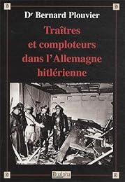 Traîtres et comploteurs dans l'Allemagne hitlérienne