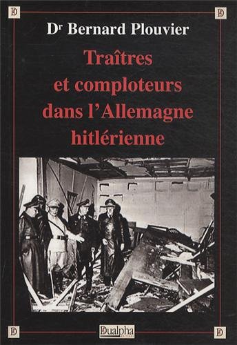 Traîtres et comploteurs dans l'Allemagne hitlérienne