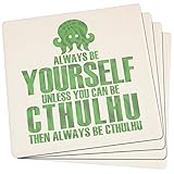 Always Be Yourself Cthulhu Set of 4 Square