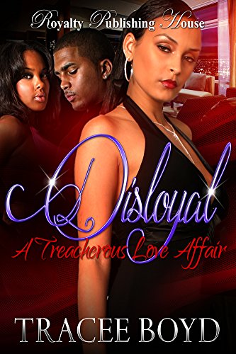 Disloyal: A Treacherous Love Affair
