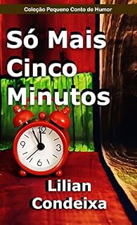 Livro Só Mais 5 Minutos