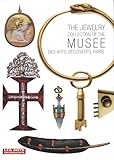 The Jewelry Collection of the Musee des Arts Decoratifs by