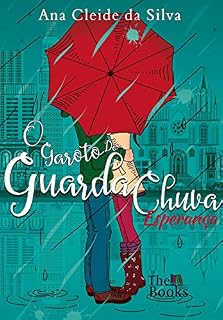 Livro O GAROTO DO GUARDA-CHUVA: ESPERANÇA